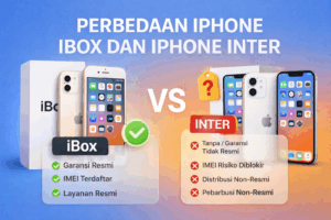 Perbedaan iPhone iBox dan Inter Lengkap & Cara Ceknya